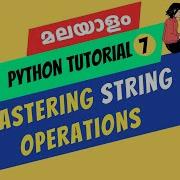 Learn Python String Operations Python Malayalam Tutorial 7