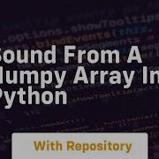 Sound From A Numpy Array In Python