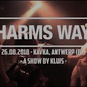 HARM S WAY Kavka Antwerp 26 08 2018