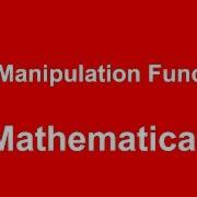 Mathematica List Manipulation Functions