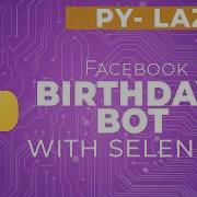 Py LAZY Create Facebook Birthday Bot Using Python And Selenium