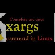 Xargs Command Details And When To Use To In Linux