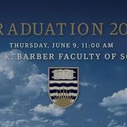 2022 Convocation Irving K Barber Faculty Of Science