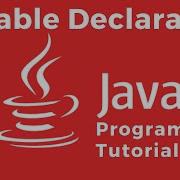 How To Declare A Variable Java Tutorial For Absolute Beginners