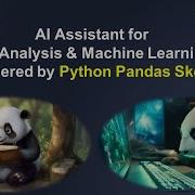 AI Assistant For Data Analysis Machine Learning Using Python Pandas Sketch Library