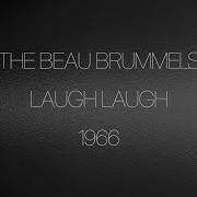 The Beau Brummels Laugh Laugh 1966