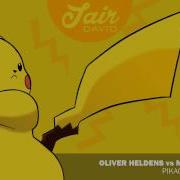 Oliver Heldens Mr Belt Wezol Pikachu Original Mix