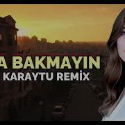 Nahide Babaşlı Bana Bakmayın Fatih Karaytu Remix Deep House
