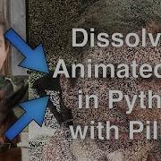 Creating A Dissolving Animated GIF In Python Via Pillow
