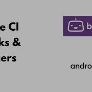 Android Bitrise CI Checks And Triggers