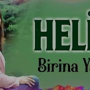 Helin Bırina Yare