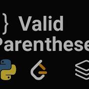 Valid Parentheses LeetCode Problem 20 Python Solution Stack Interview Question Explained