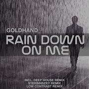 Rain Down On Me Deep House Remix