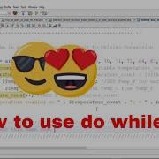 How To Use Do While Loop Repetition Control Structure 4