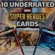 Top 10 Underrated Marvel Superheroes Cards Everyone Missed W Dev From SBMTG MTG Sleeper Picks