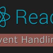 Учебники React JS для начинающих 6 Обработка событий