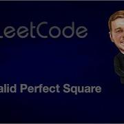 Leetcode 367 Valid Perfect Square Java
