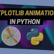 How To Create Matplotlib Animations Example In Python