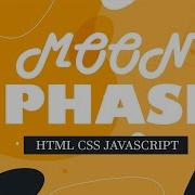 Moon Phase Css Animation HTML CSS JAVASCRIPT Kaddu Code