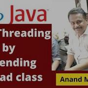 MultiThreading By Extending Thread Class By Anand Mahajan Mahajan Computers Kurukshetra