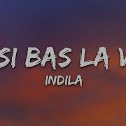 Indila Ainsi Bas La Vida Lyrics