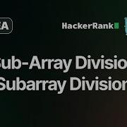 Sub Array Division Subarray Division HackerRank Solution Golang