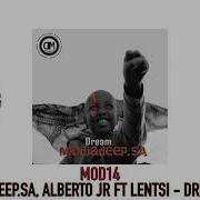 Dreams Original Mix Modjadeep SA Alberto Jr Lentsi