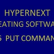 06 HyperNext PUT Command