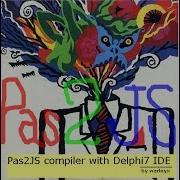 Pas2JS Compiler With Delphi7 IDE