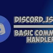 HOW TO MAKE DISCORD BOT BASIC COMMAND HANDLER 2
