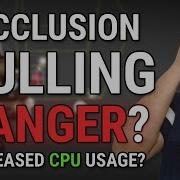 Why Occlusion Culling Can Hurt Your Game And How To Fix It