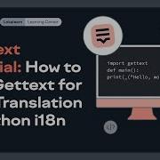 Gettext Tutorial How To Use Gettext For App Translation Python I18n Lokalise Integration