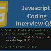 Javascript Coding Challenge Find Last Element Of Array Without Using Length Property Episode 8