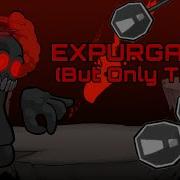 Expurgation But Only Tricky VS Tricky