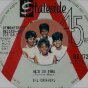 The Chiffons He S So Fine 1963