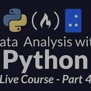 Data Analysis With Python Part 4 Of 6 Analyzing Tabular Data With Pandas