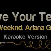 The Weeknd Ariana Grande Save Your Tears Remix Karaoke Version