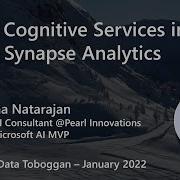 Anupama Natarajan Using Cognitive Services In Azure Synapse Analytics