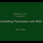 Ableton Live Tutorial 7 Controlling Parameters Via MIDI