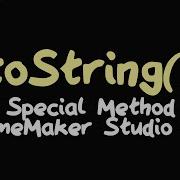 The ToString Method GameMaker Tutorial