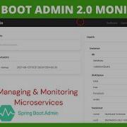 Spring Boot Admin Server Managing Monitoring Microservices By Using Spring Boot Admin Server