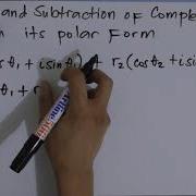How To Add And Subtract Complex Numbers In Polar Form