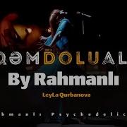 Ey Qəm Dolu Aləm By Rahmanli