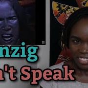 Danzig Can T Speak REACTION