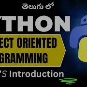 42 Object Oriented Programming In Python Python Tutorial In Telugu