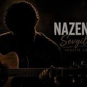 Nazende Sevgilim Akustik Cover Gitar Versiyonu 2026