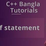 C Bangla Tutorials 21 If Statement