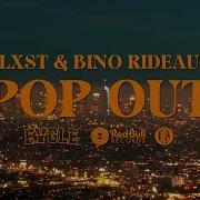 Blxst Bino Rideaux Pop Out Official Music Video