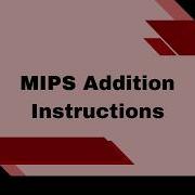 Инструкции сложения MIPS объяснение ADD ADDI ADDU ADDIU в MARS