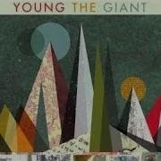 Young The Giant Guns Out Official Audio